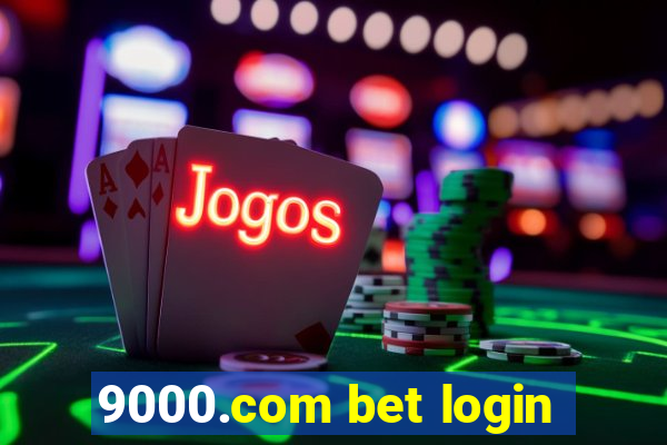 9000.com bet login